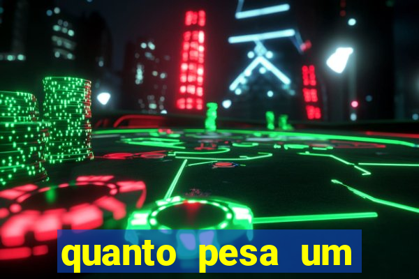 quanto pesa um fuzil 762